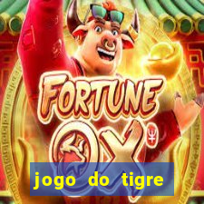 jogo do tigre ganha dinheiro mesmo